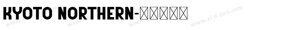 kyoto northern字体转换
